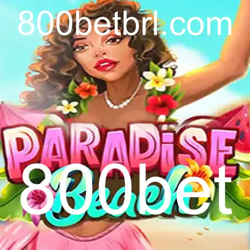 Descubra o Fascinante Mundo de ParadiseBeach e a Dinâmica do 800bet